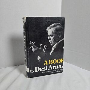 A Book Desi Arnaz 1976 First Edition Memoir Ricky Ricardo Morrow Illustrated